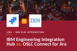 comparison-guide-IBM Engineering Integration Hub vs. OSLC Connect for Jira