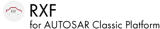RXF for AUTOSAR Classic Platform