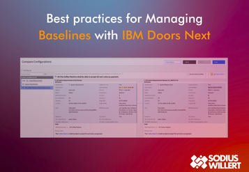 An article exploring best practices for managing baselines with IBM Doors Next by SodiusWillert.