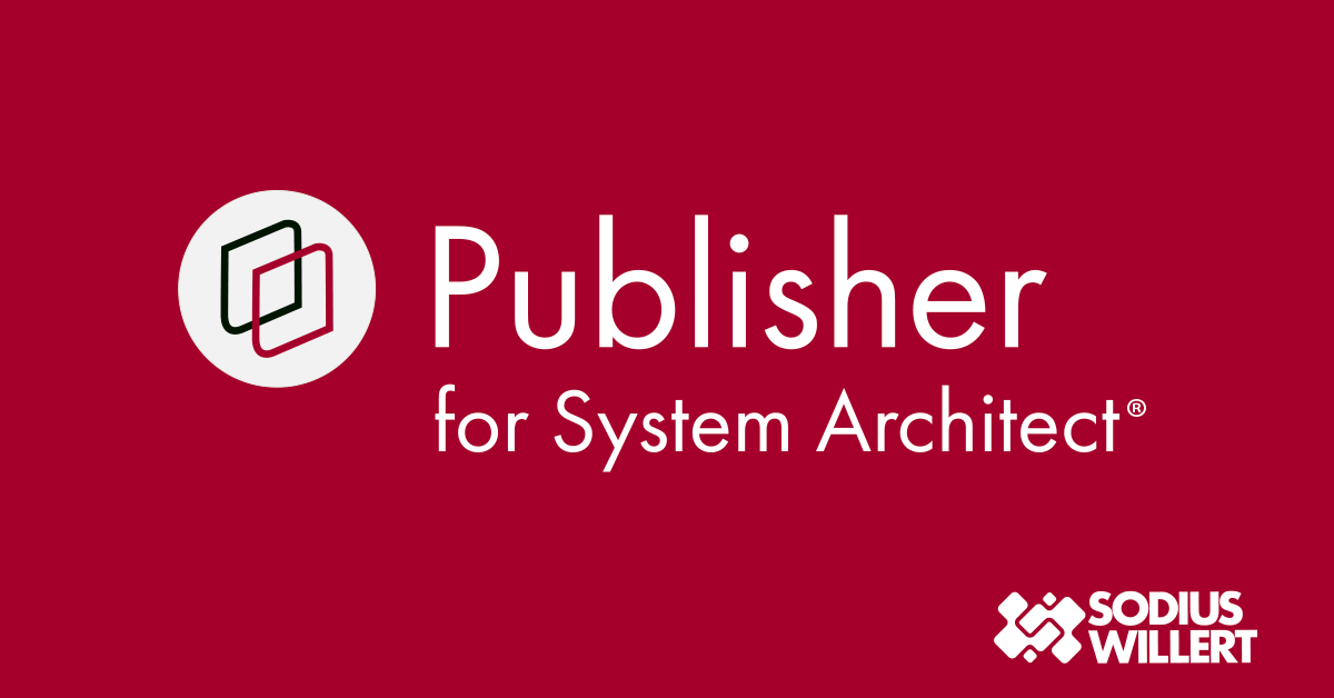 MagicDraw Publisher for UNICOM System Architect - SodiusWillert